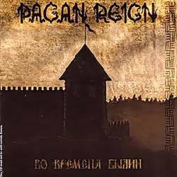 Pagan Reign (RUS) : In the Times of Bylinas